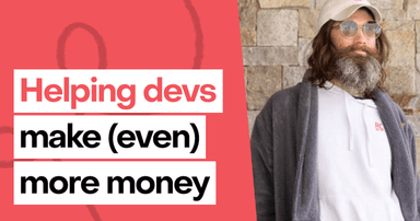Helping developers make (even) more money And keeping the lights on in the process